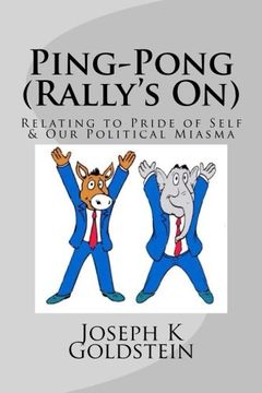 portada Ping-Pong (Rally's On): Relating to Pride of Self & our Political Miasma (The America Series) (en Inglés)