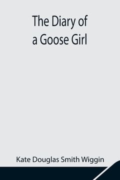 portada The Diary of a Goose Girl (en Inglés)