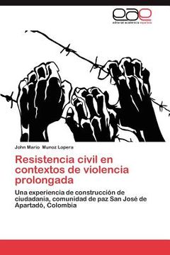 portada resistencia civil en contextos de violencia prolongada (en Inglés)