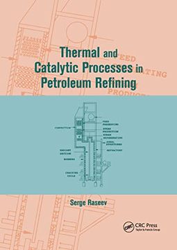 portada Thermal and Catalytic Processes in Petroleum Refining (en Inglés)