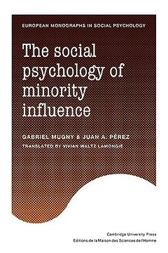 portada The Social Psychology of Minority Influence Paperback (European Monographs in Social Psychology) (en Inglés)