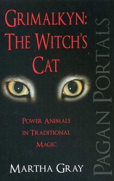 portada Pagan Portals - Grimalkyn: The Witch's Cat: Power Animals in Traditional Magic (en Inglés)