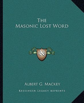 portada the masonic lost word (en Inglés)