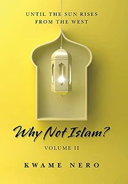 portada Why not Islam? Volume ii (in English)