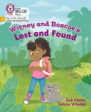 portada Big Cat Phonics for Little Wandle Letters and Sounds Revised - Witney and Boscoe's Lost and Found: Phase 5 (in English)