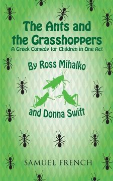 portada Ants and the Grasshoppers, the