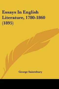 portada essays in english literature, 1780-1860 (1895)