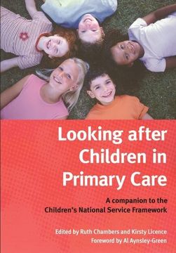 portada Looking After Children in Primary Care: A Companion to the Children's National Service Framework (in English)