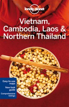 portada Lonely Planet Vietnam, Cambodia, Laos & Northern Thailand (Travel Guide) (en Inglés)