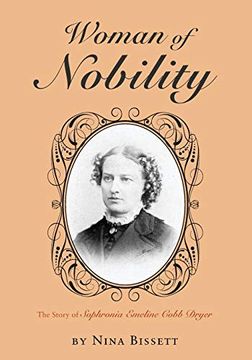 portada Woman of Nobility: The Story of Sophronia Emeline Cobb Dryer (en Inglés)