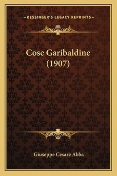 portada Cose Garibaldine (1907) (en Italiano)