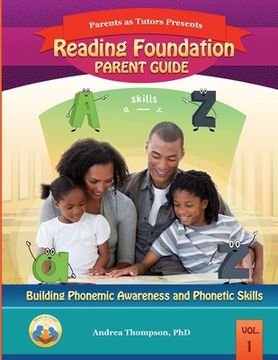 portada Reading Foundation Parent Guide: Building Phonemic Awareness and Phonetic Skills (en Inglés)