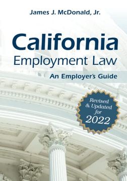 portada California Employment Law: An Employer'S Guide: Revised and Updated for 2022 (en Inglés)