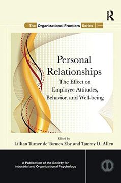 portada Personal Relationships: The Effect on Employee Attitudes, Behavior, and Well-Being (en Inglés)