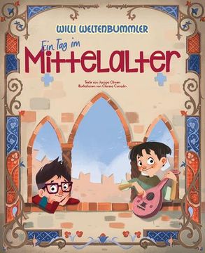 portada Willi Weltenbummler: Ein tag im Mittelalter (in German)