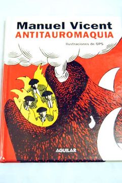 Libro antitauromaquia De manuel vicent Buscalibre
