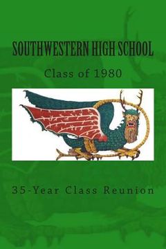 portada Southwestern High School Class of 1980: 35-Year Class Reunion (en Inglés)