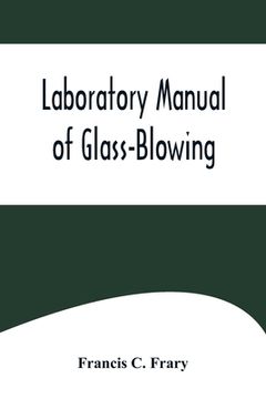 portada Laboratory Manual of Glass-Blowing (en Inglés)