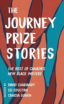portada The Journey Prize Stories 33: The Best of Canada'S new Black Writers (en Inglés)
