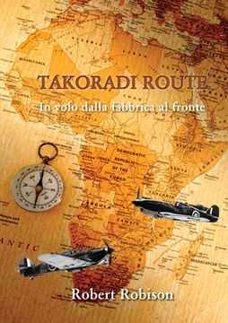 portada Takoradi Route (en Italiano)