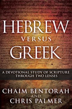 portada Hebrew Versus Greek: A Devotional Study of Scripture Through Two Lenses (in English)