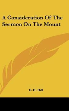 portada a consideration of the sermon on the mount (en Inglés)