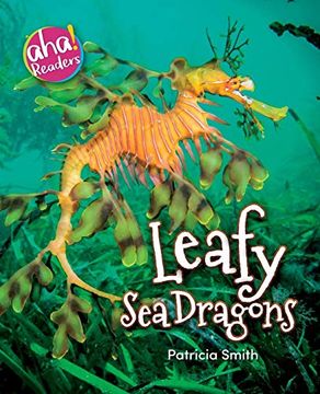 portada Leafy sea Dragons (Aha! Readers) (en Inglés)