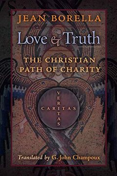 portada Love and Truth: The Christian Path of Charity (en Inglés)