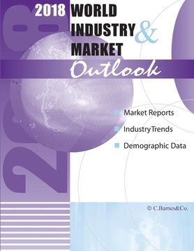 portada 2018 World Industry & Market Outlook (en Inglés)