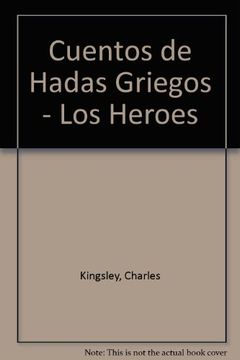portada Cuentos de Hadas Griegos; Los Heroes