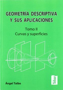 portada Geometria Descriptiva y sus Aplicaciones. Tomo ii: Curvas y Super Ficies (2ª Edicion) (in Spanish)