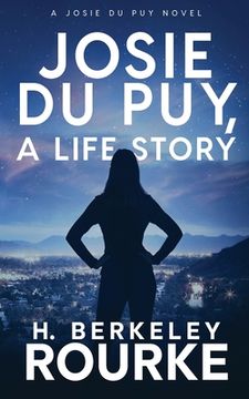 portada Josie DuPuy, A Life Story