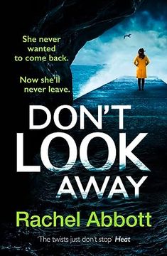 portada Don't Look Away: The Pulse-Pounding new Thriller From the Queen of the Page Turner