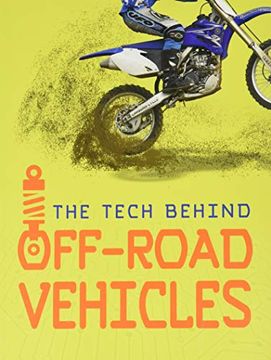 portada The Tech Behind Off-Road Vehicles (Tech on Wheels) (en Inglés)