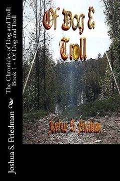 portada The Chronicles of Dog and Troll: Book 1 - Of Dog and Troll