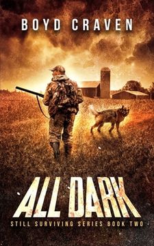 portada All Dark: Still Surviving Book 2 (in English)