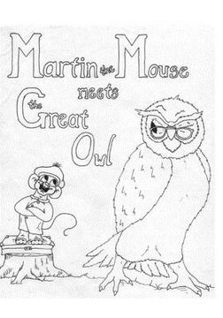 portada Martin the Mouse meets the Great Owl