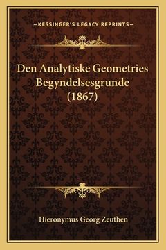 portada Den Analytiske Geometries Begyndelsesgrunde (1867) (en Danés)