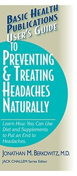 portada User's Guide to Preventing & Treating Headaches Naturally (en Inglés)