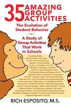 portada 35 Amazing Group Activities: The Evolution of Student Behavior - A Study of Group Activities That Work in Schools (en Inglés)