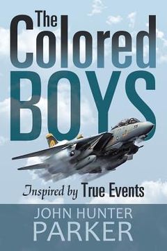portada The Colored Boys: Inspired by True Events (en Inglés)