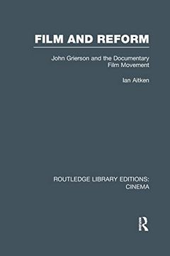 portada Film and Reform: John Grierson and the Documentary Film Movement (en Inglés)