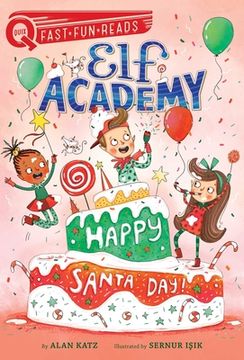 portada Happy Santa Day! Elf Academy 3 (Quix) (in English)