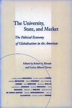 portada The University, State, and Market: The Political Economy of Globalization in the Americas (en Inglés)