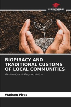 portada Biopiracy and Traditional Customs of Local Communities (in English)
