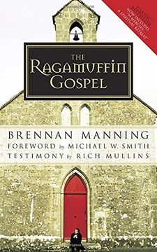 portada The Ragamuffin Gospel: Revised 2005 (en Inglés)