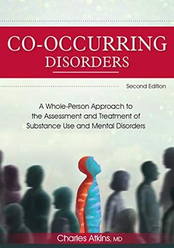 portada Co-Occurring Disorders: A Whole-Person Approach to the Assessment and Treatment of Substance use and Mental Disorders (in English)
