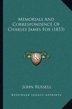 portada memorials and correspondence of charles james fox (1853) (in English)