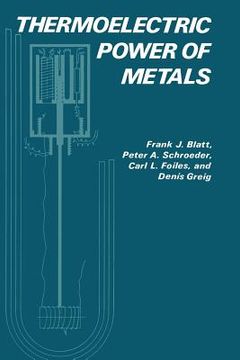 portada Thermoelectric Power of Metals (en Inglés)