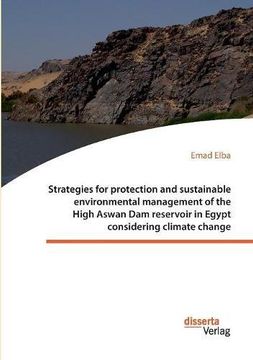 portada Strategies for Protection and Sustainable Environmental Management of the High Aswan Dam Reservoir in Egypt Considering Climate Change